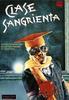 Clase Sangrienta